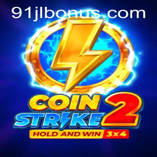 Unveiling Coinstrike2: A Fresh Spin in Gaming with the 91JL Bonus