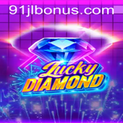The Thrilling World of LuckyDiamond: Exploring the 91JL Bonus