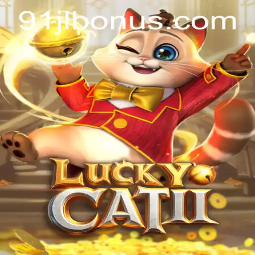 Discover the Excitement of LuckyCatII: An In-Depth Look